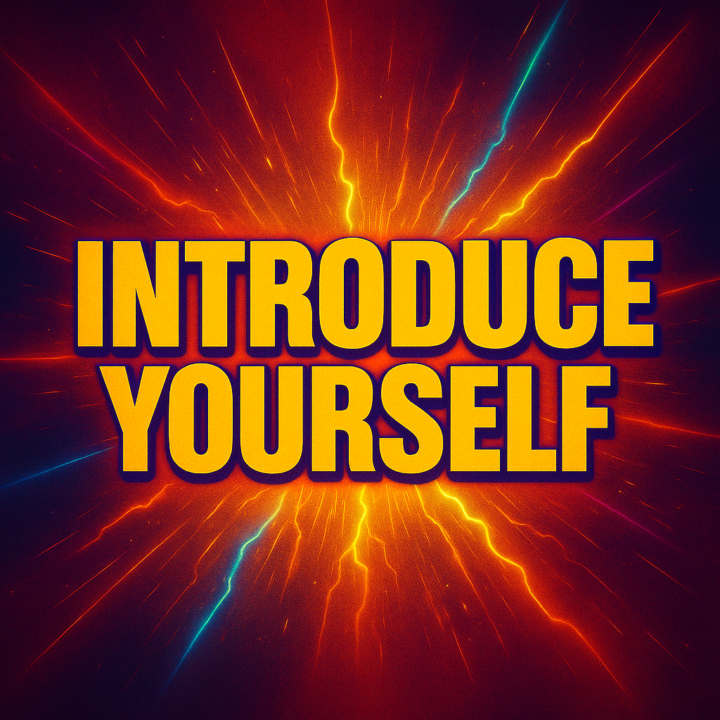💣 INTRODUCE YOURSELF (POST 2)