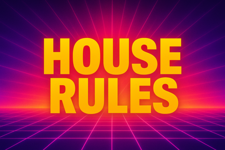 💣 HOUSE RULES (POST 3)