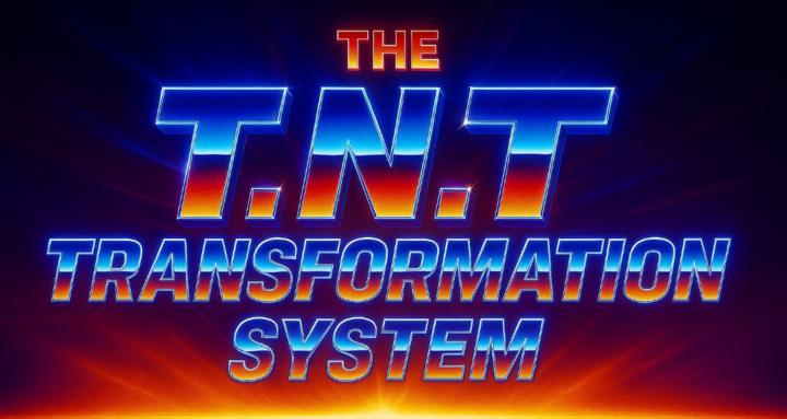  T.N.T TRANSFORMATION SYSTEM 