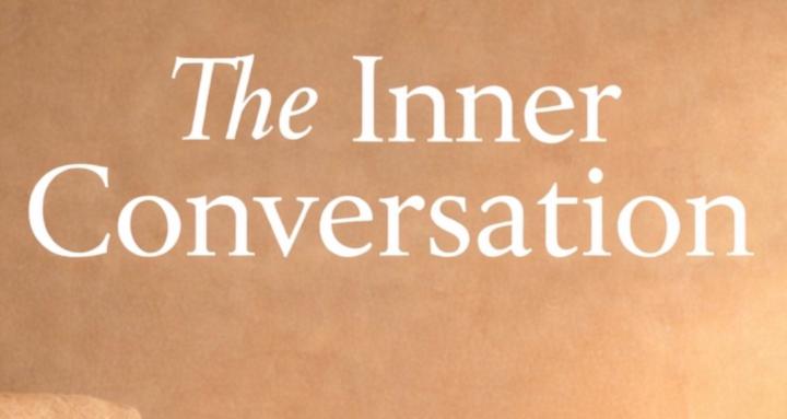 The Inner Conversation