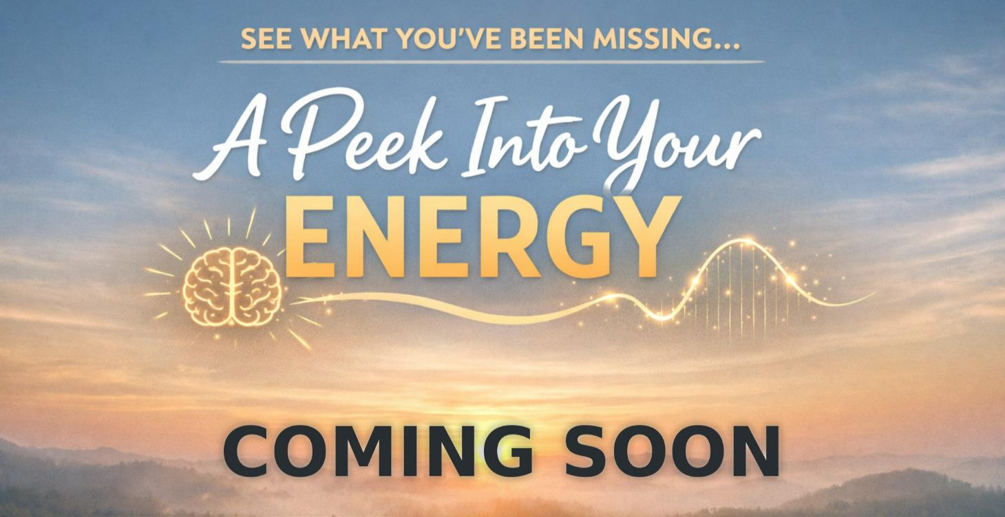 A Peek Into Your Energy - Introduction