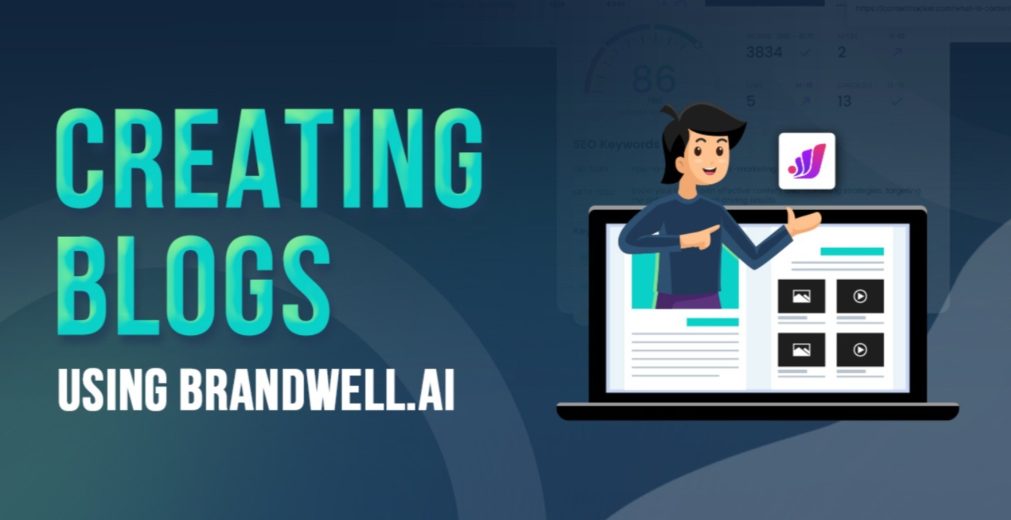Creating Blogs With Brandwell