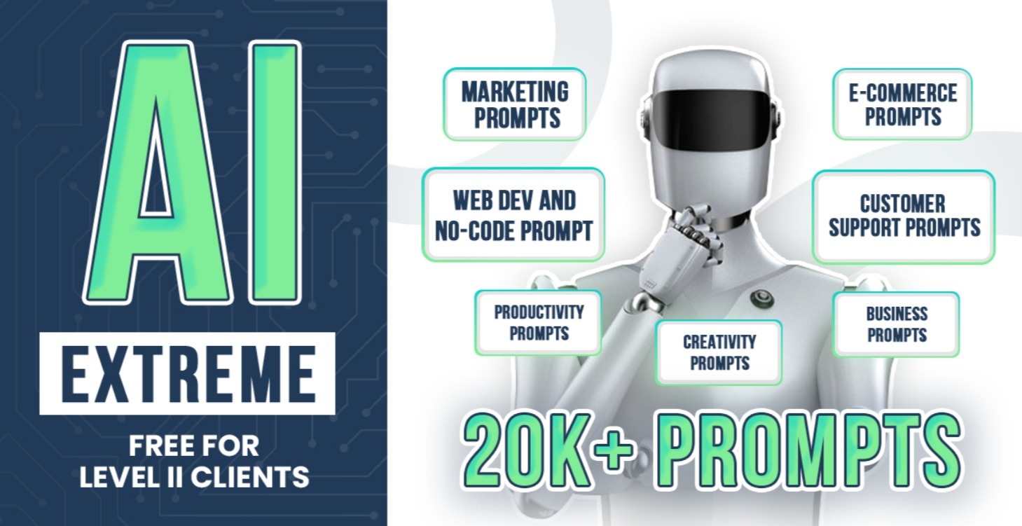 Extreme Prompts-Free For Level II Clients