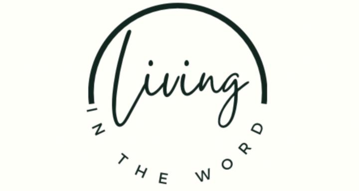 Living In The Word