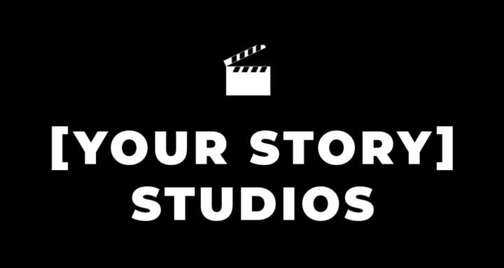 [Your Story] Studios