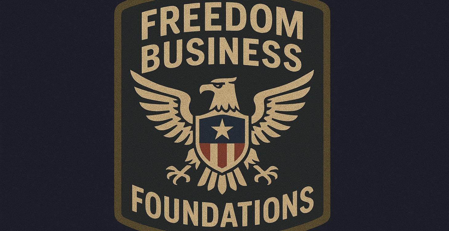 MODULE 1 — FREEDOM BUSINESS FOUNDATIONS