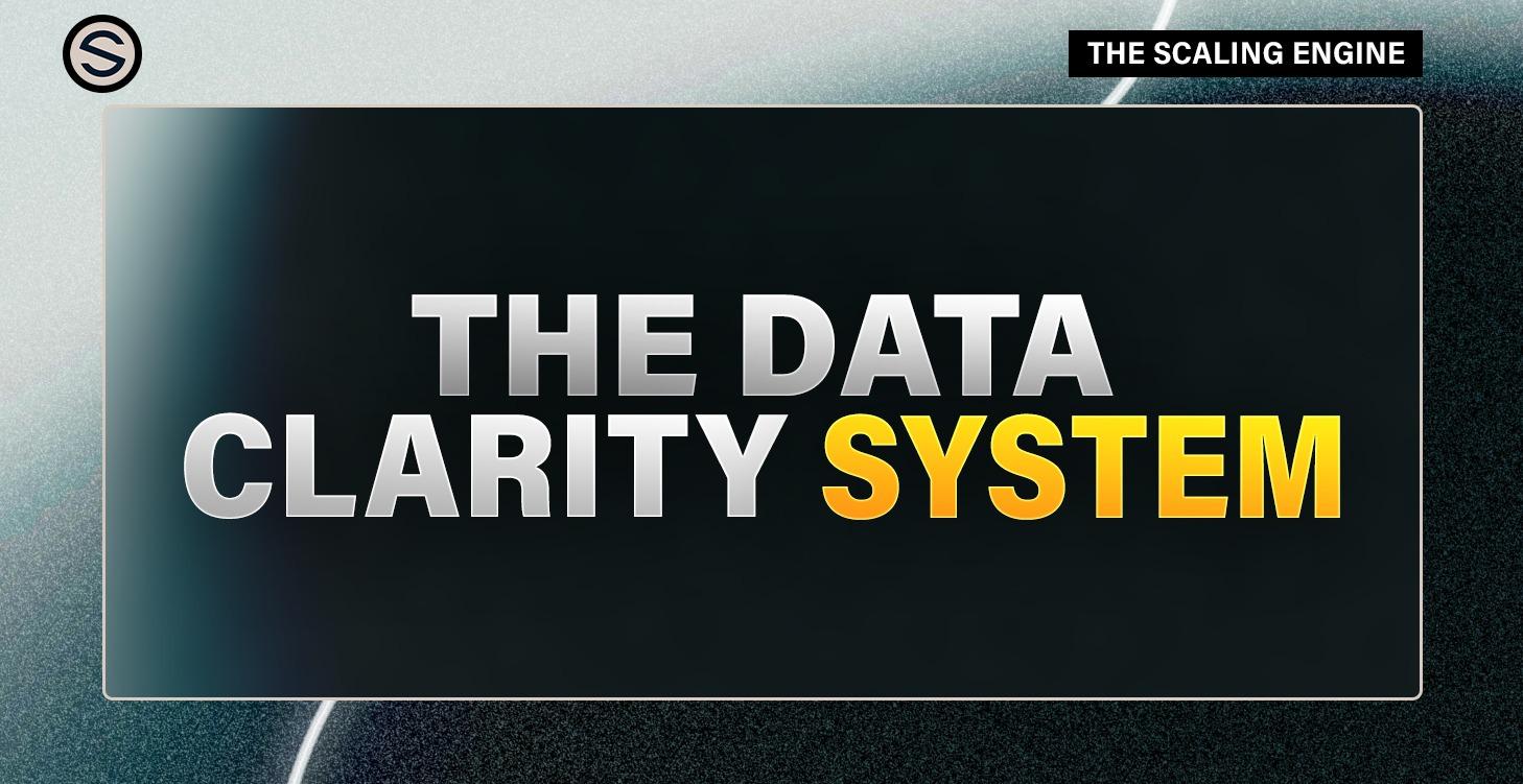 The Data Clarity System™