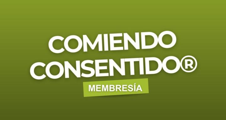 Comiendo ConSentido® Membresía