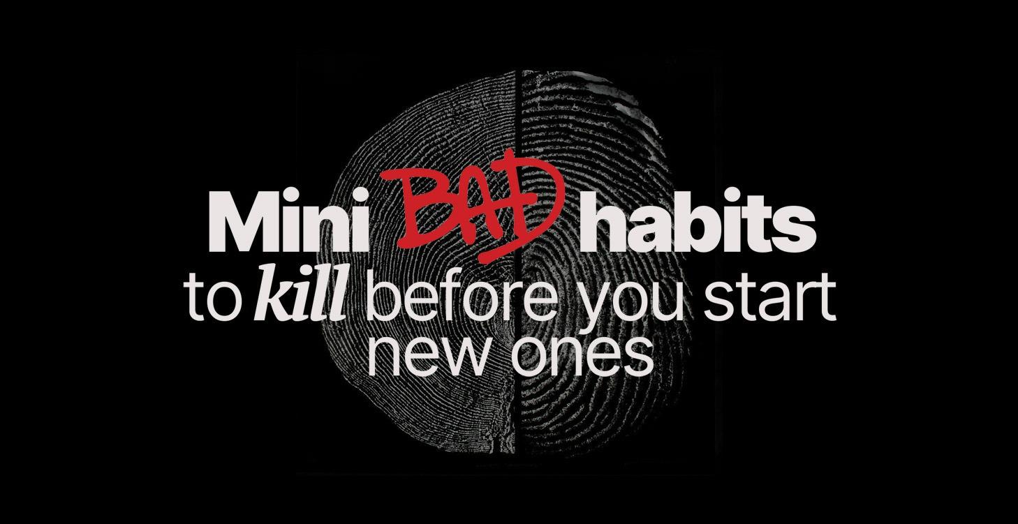 60 Bad Habits to Quit