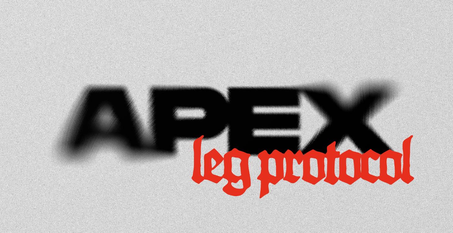 APEX - Leg Protocol