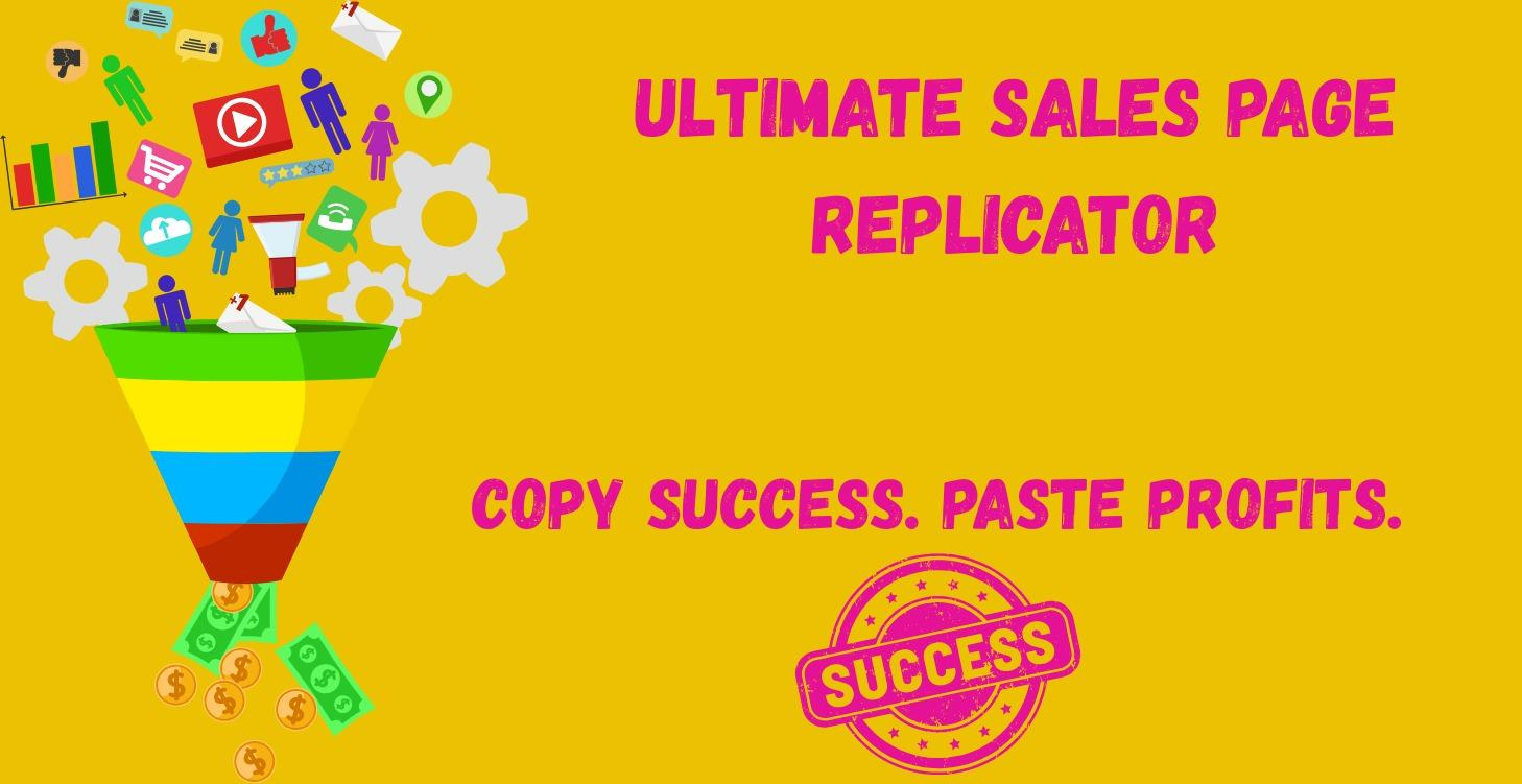 Ultimate Sales Page Replicator