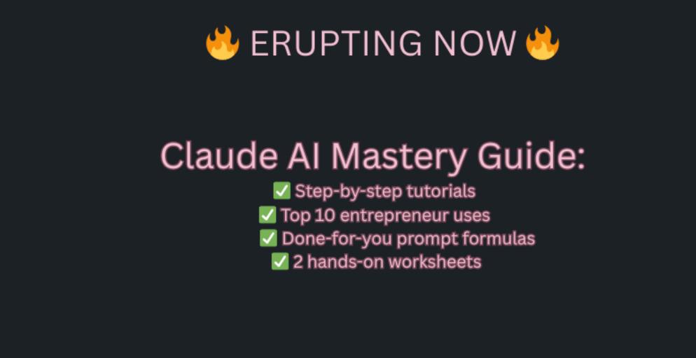 CLAUDE AI MASTERY GUIDE +