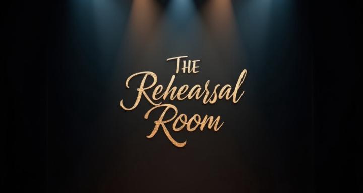 The Rehearsal Room 🎭