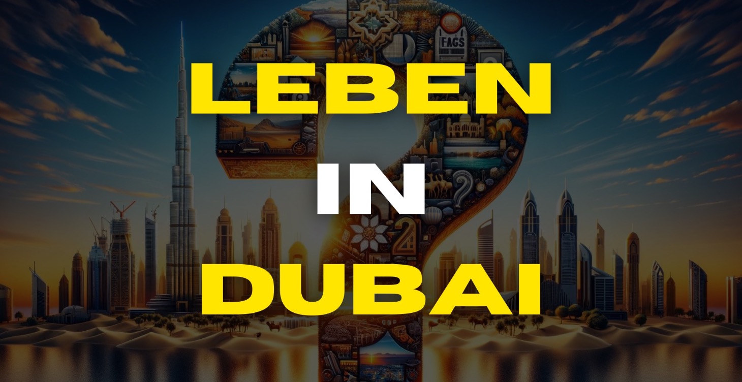 Leben in Dubai