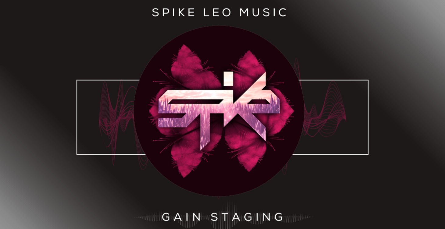 Gain Staging UNLOCK @ PRO+