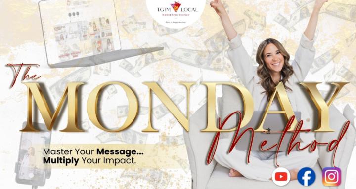 TGIM - The Monday Method 