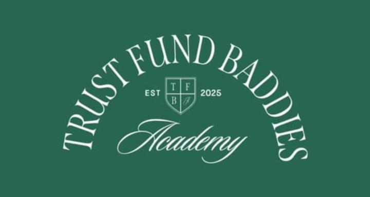 Trust Fund Baddies Academy