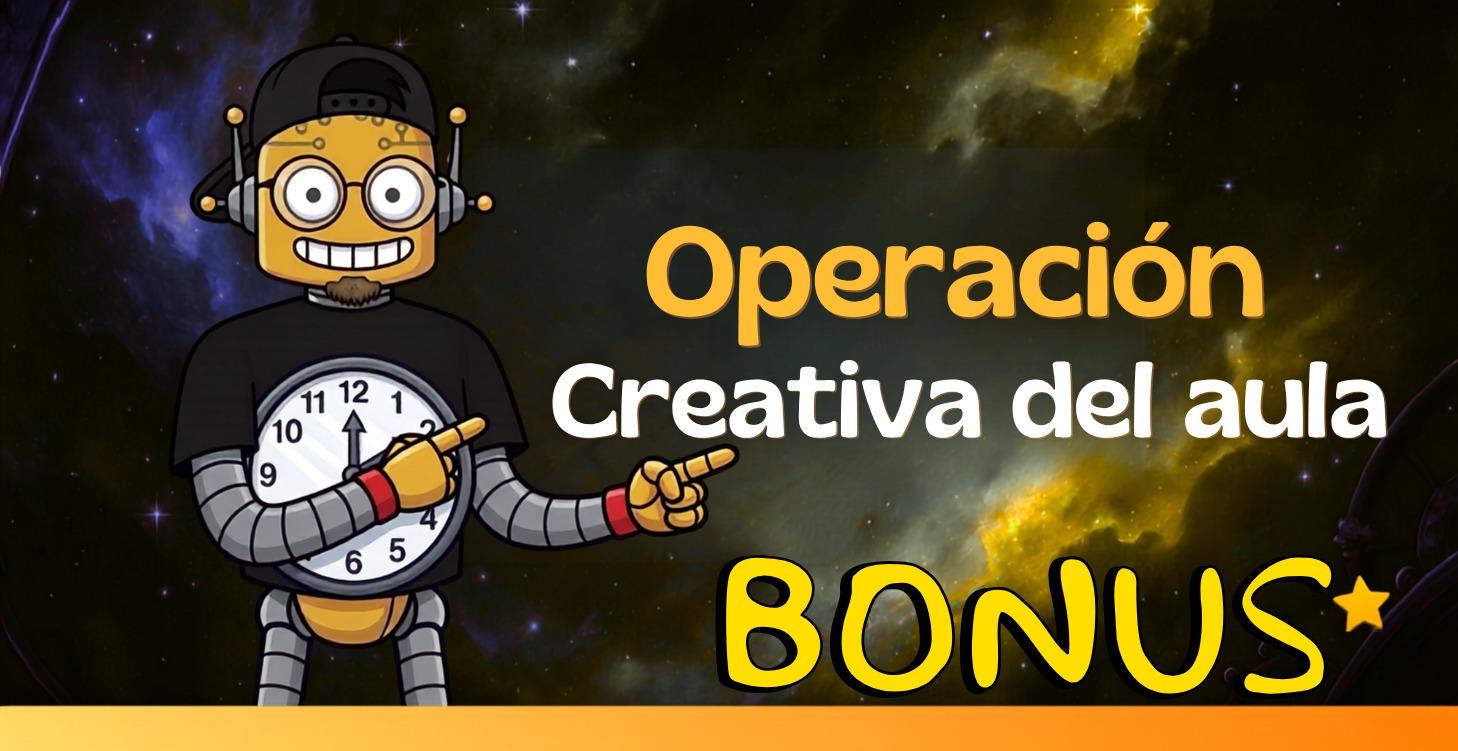 ⭐​BONUS — Operación Creativa del Aula
