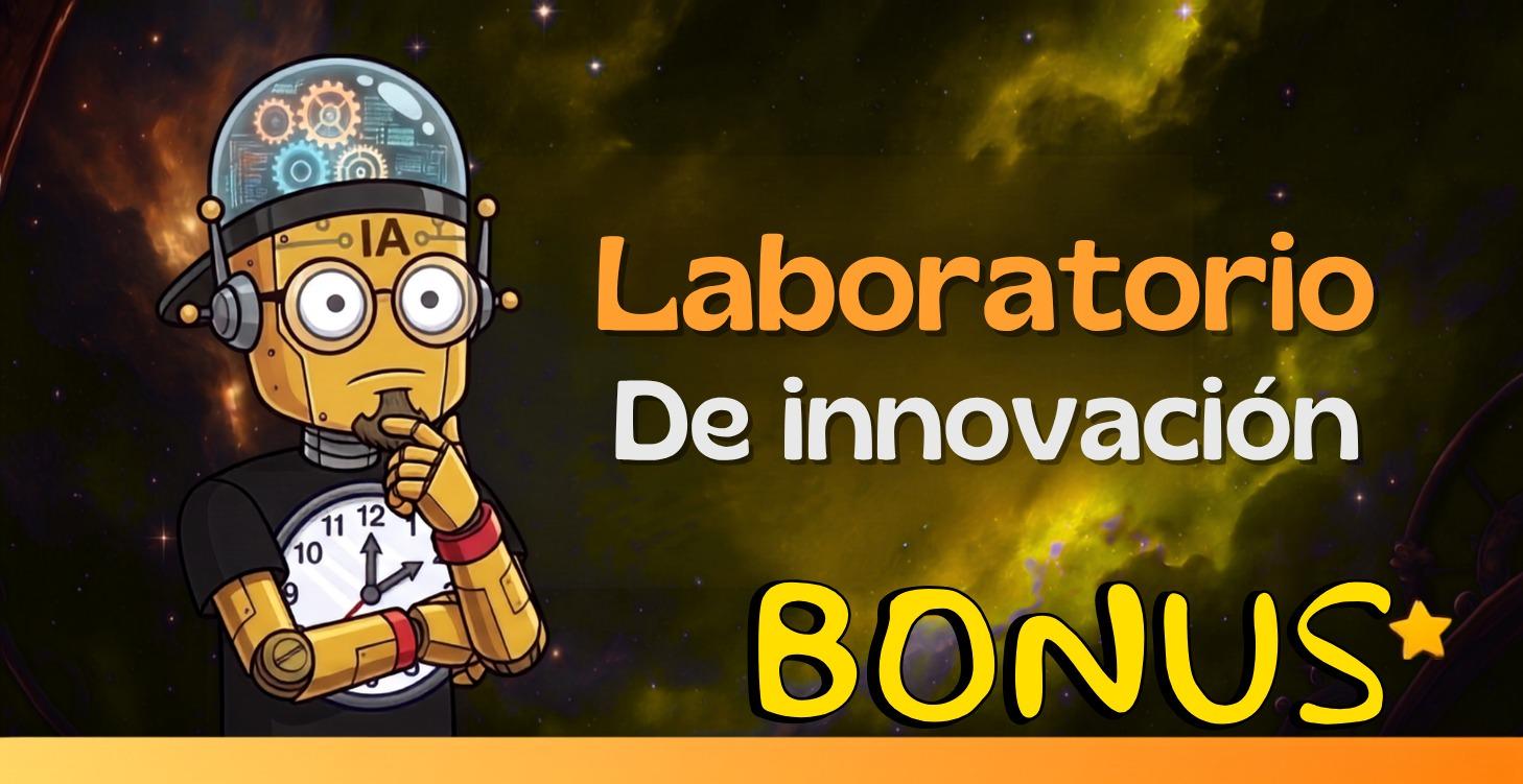 ⭐BONUS — Laboratorio de Innovación