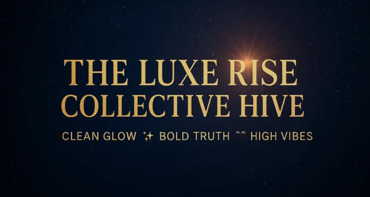 The Luxe Rise Collective Hive