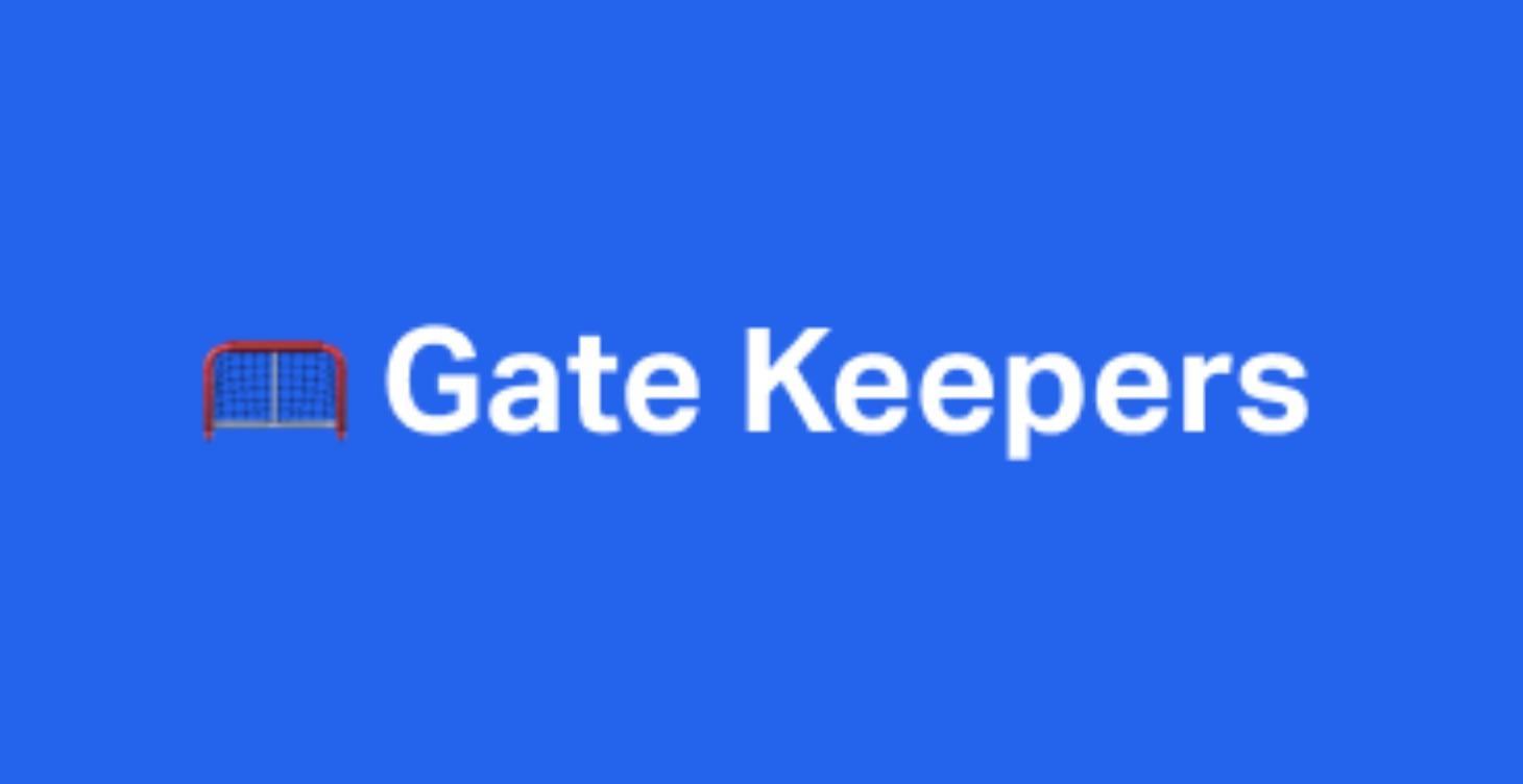 Gate Keepers