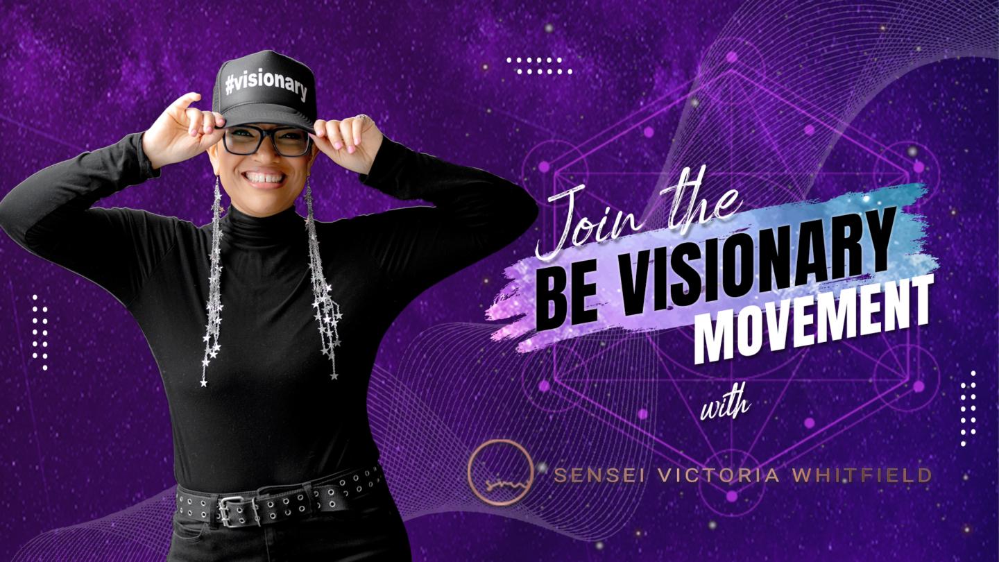 Be #Visionary Movement