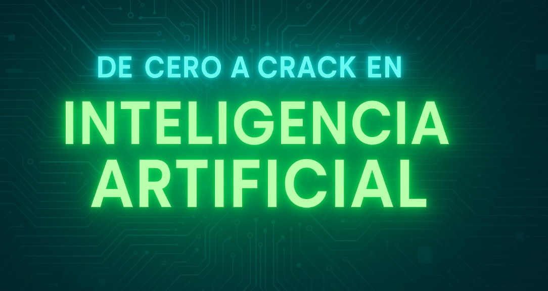 Flow | De cero a Crack en IA