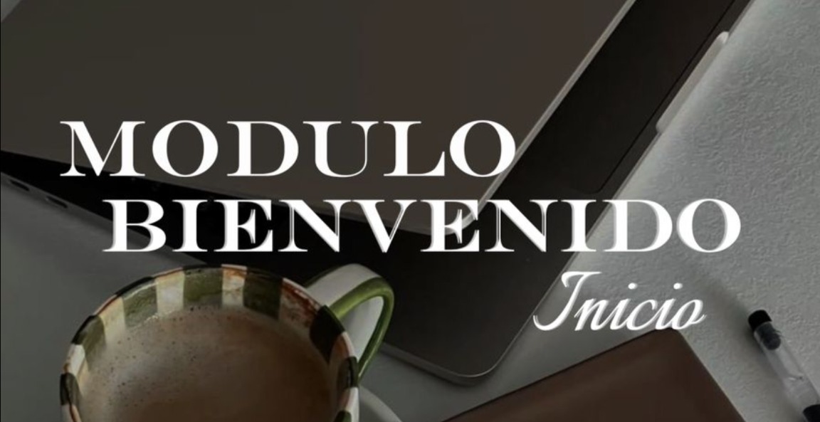 Módulo: Bienvenido - Inicio