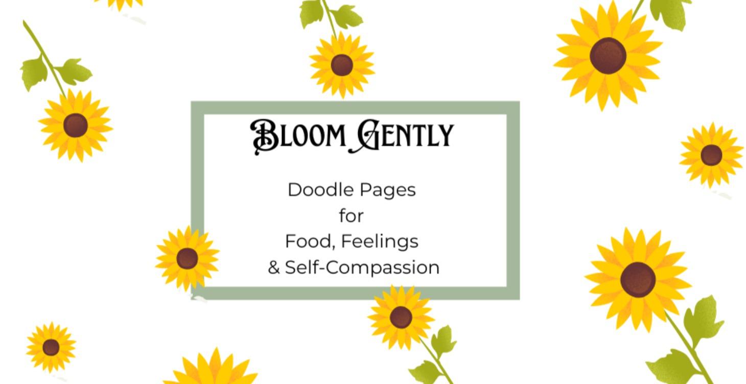 Bloom Gently    Doodle Pages