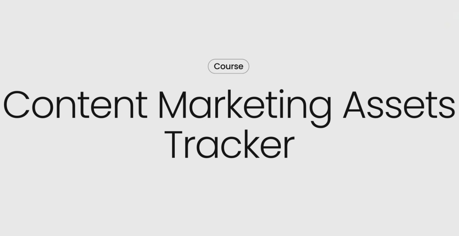 Content Marketing Assets Tracker
