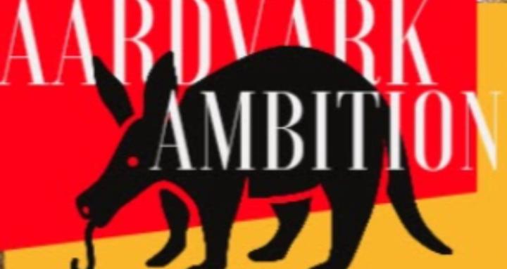 Aardvark Ambition