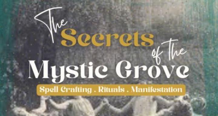 The Secret Mystic Grove 🧙🏼🔮