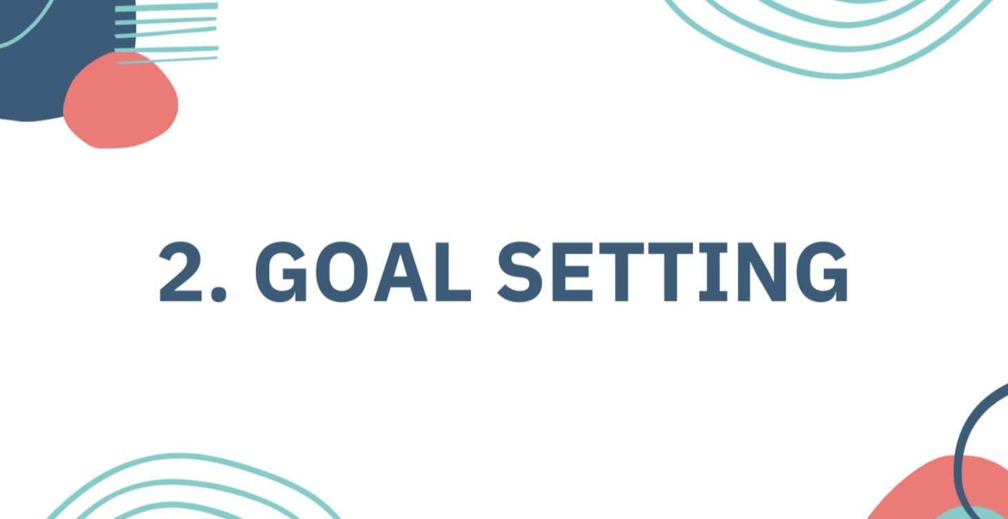 2. Goal Setting