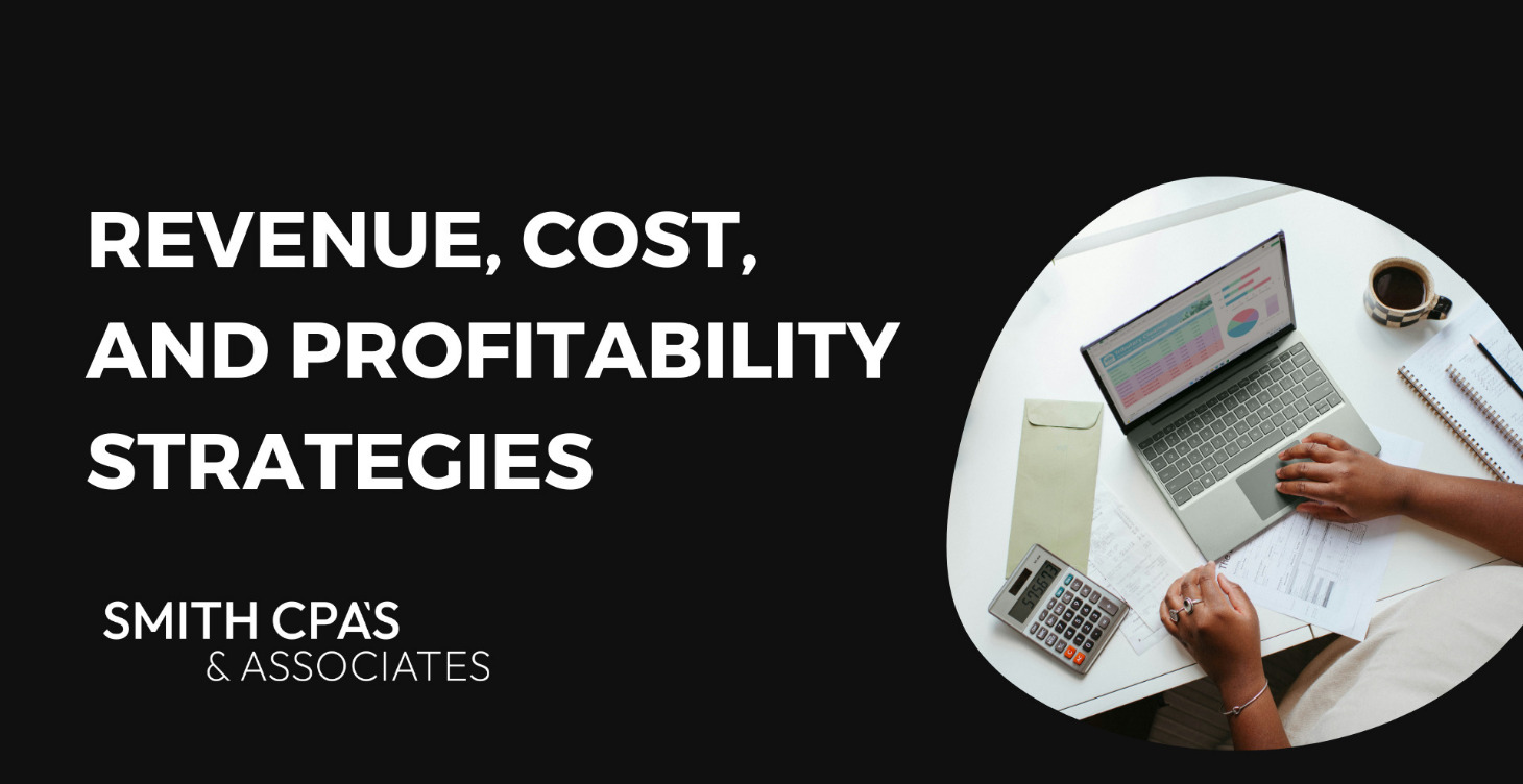 Revenue, Cost, and Profitability Strategies