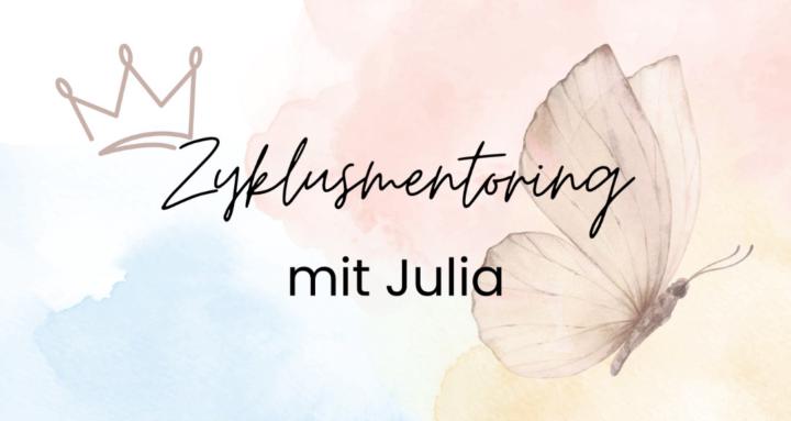 Zyklusmentoring mit Julia