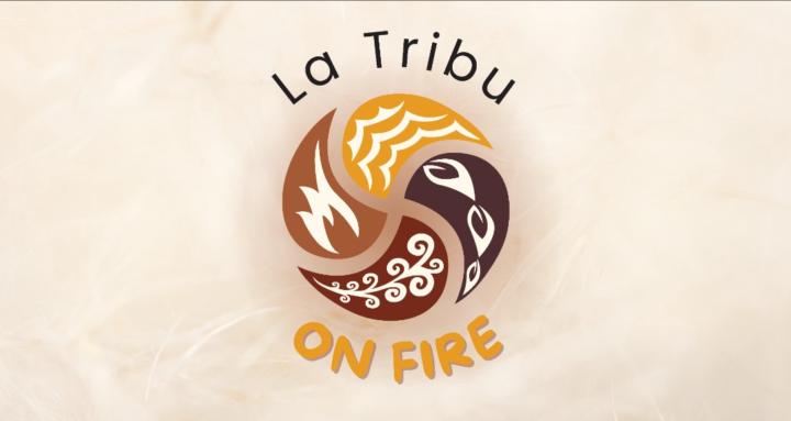 La Tribu ON FIRE 🔥