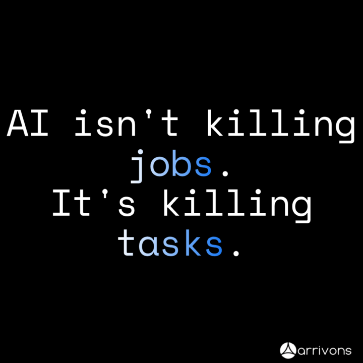 AI isn't killing jobs. It's killing tasks.