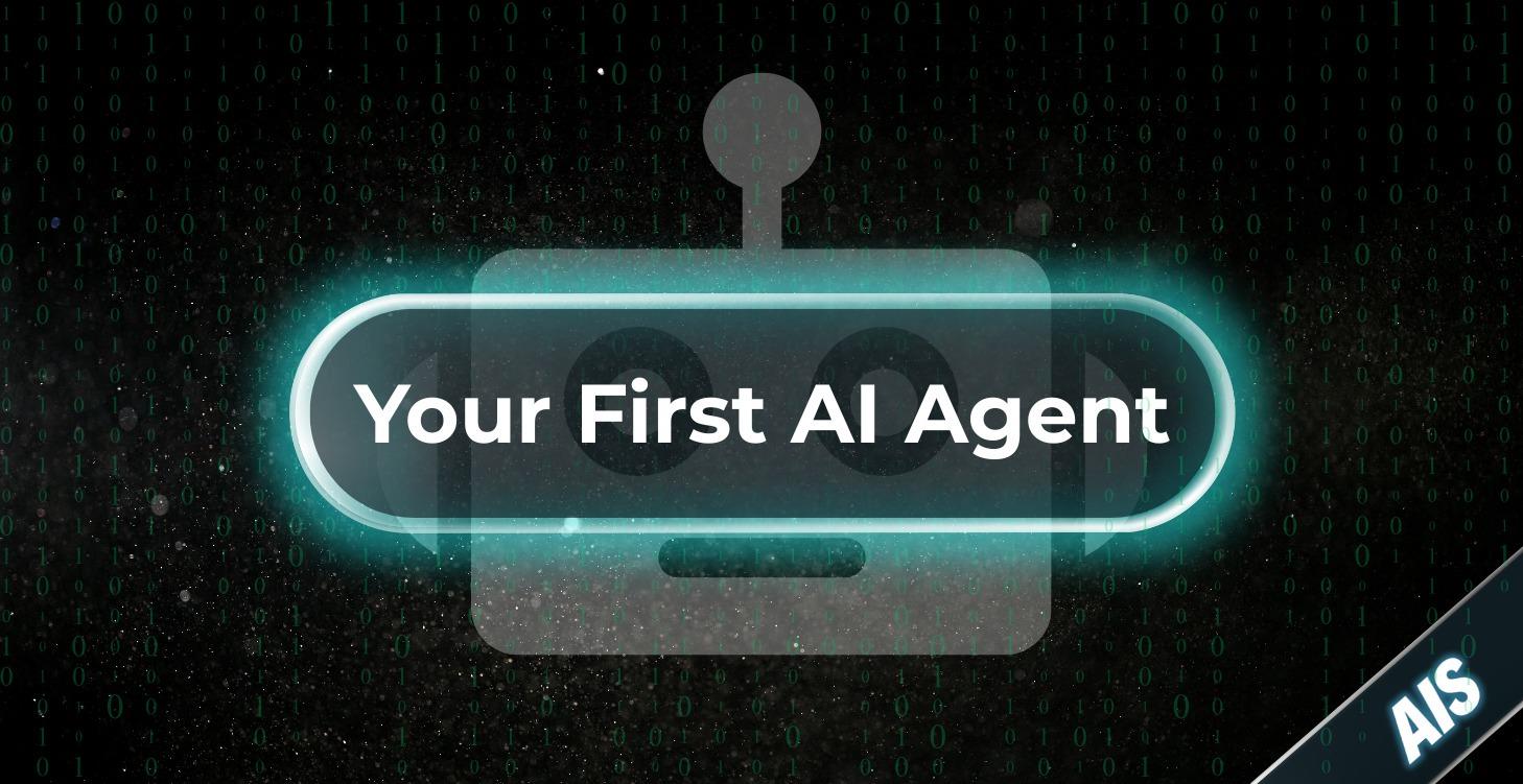 Your First AI Agent