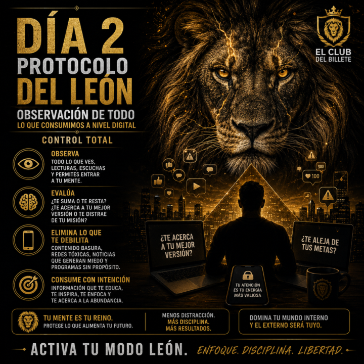 🦁🔥 PROTOCOLO DEL LEÓN – DÍA 2 🔥🦁