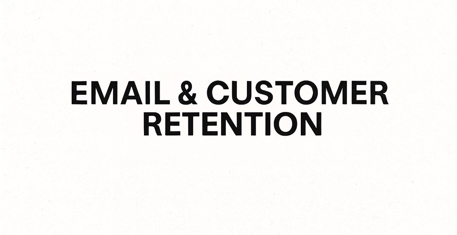 Email & Customer Retention