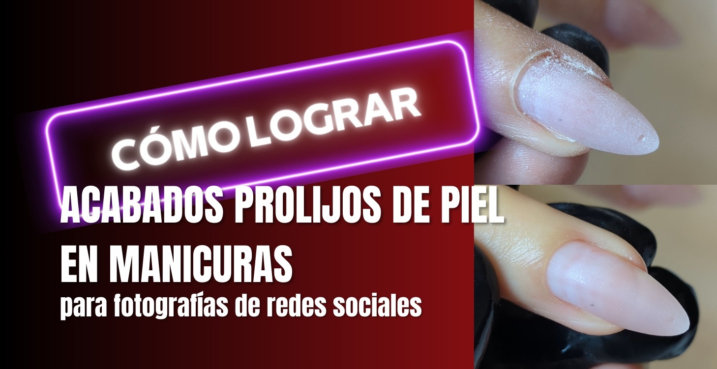 Cómo lograr acabados prolijos de piel en manicuras