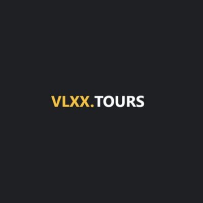 Vlxxx Tours