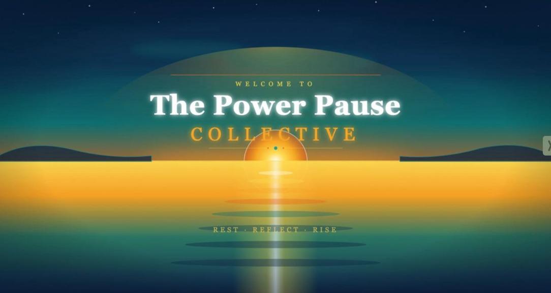 The Power Pause Collective