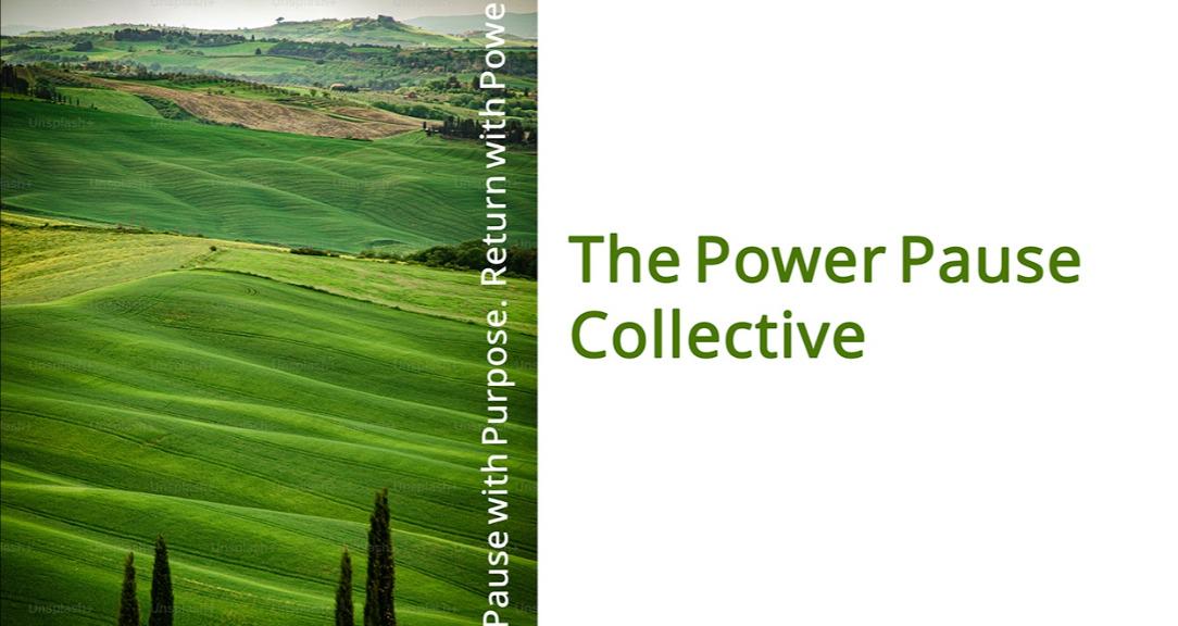 The Power Pause Collective