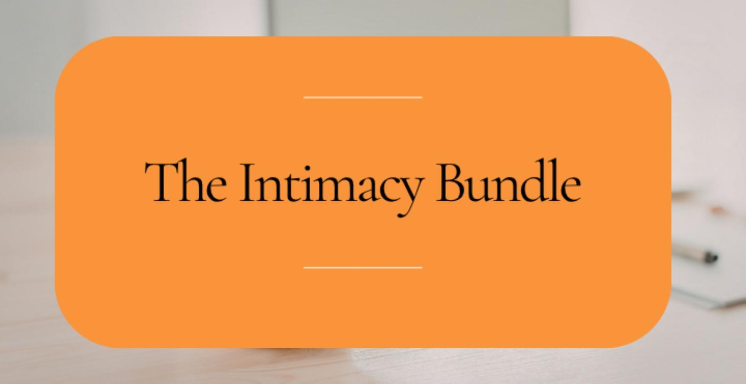 The Intimacy Bundle