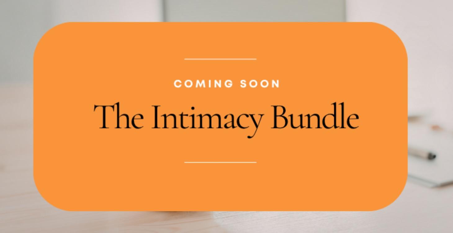 The Intimacy Bundle