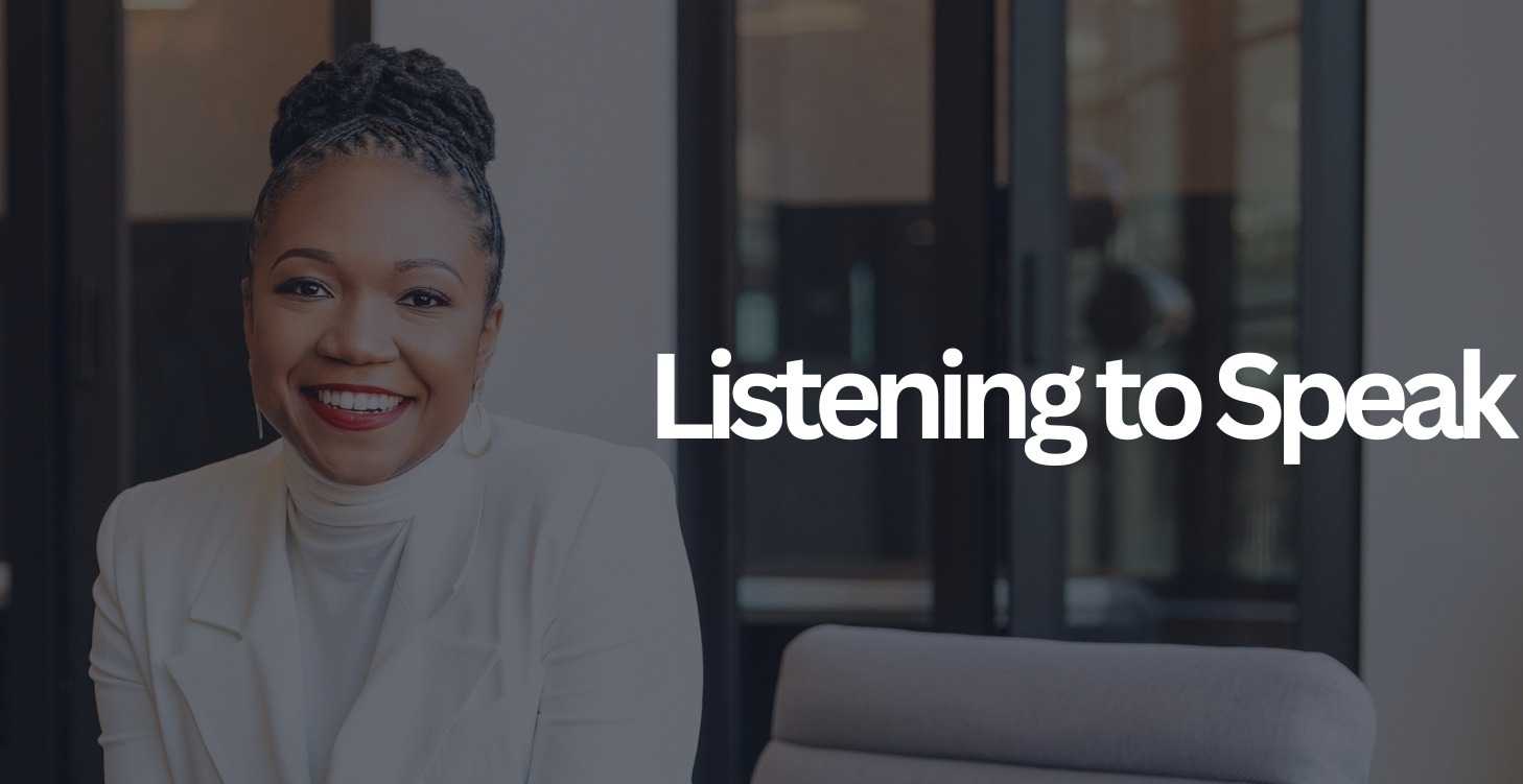 Listening to Speak