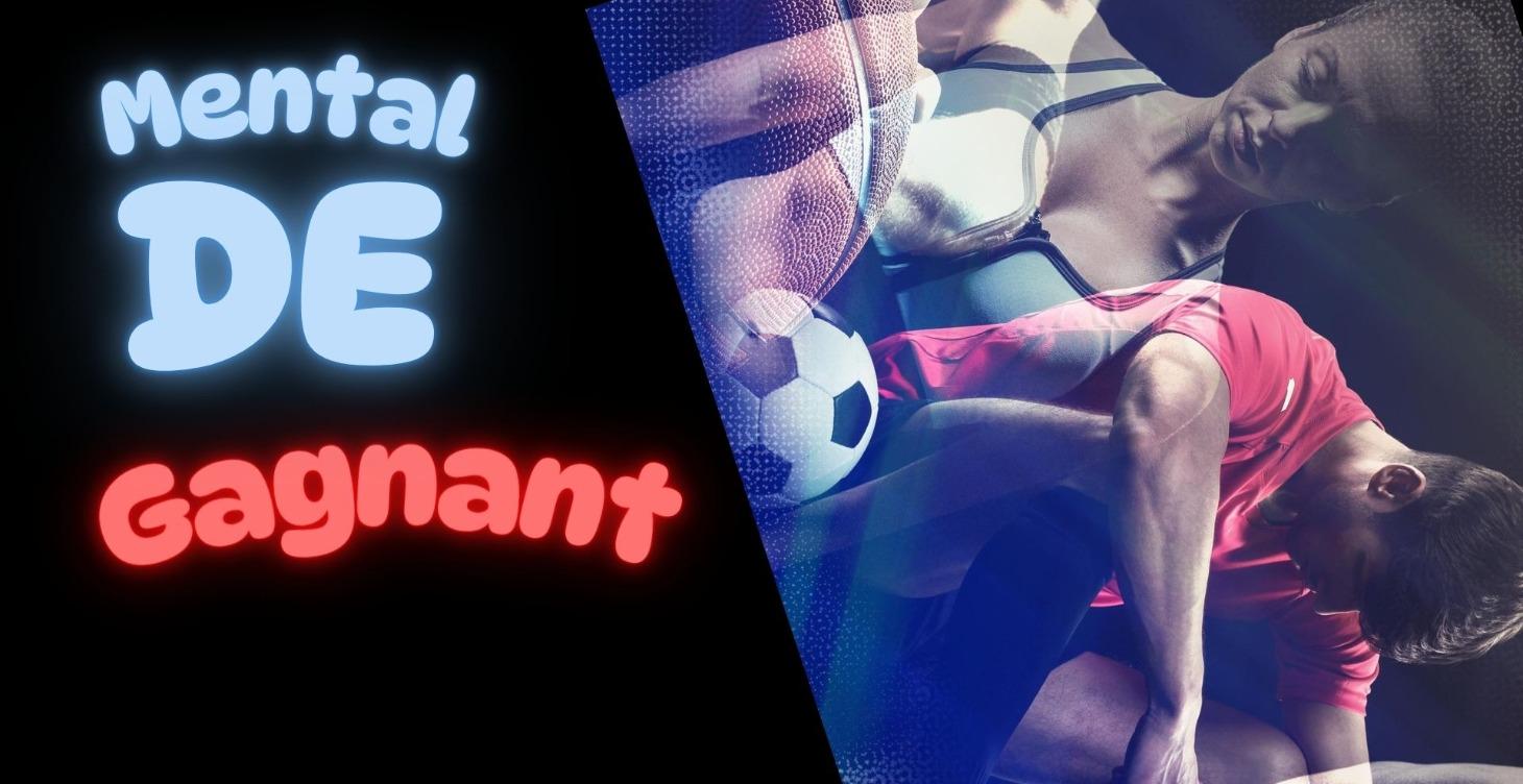 MENTAL DE GAGNANT