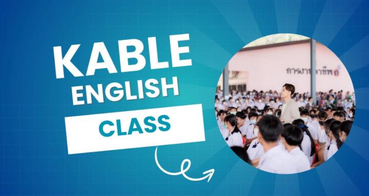 Kable English Class