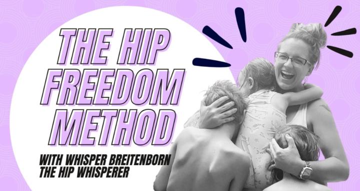 The Hip Freedom Method